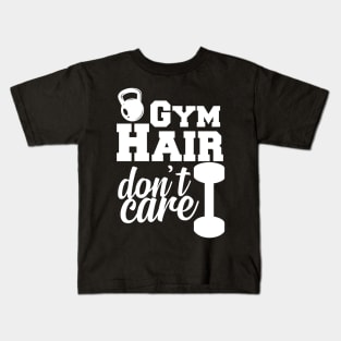 Gym Hair Don't Care Kids T-Shirt